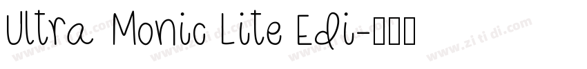 Ultra Monic Lite Edi字体转换